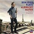 ALBRECHT MAYER / アルブレヒト・マイヤー / ボンジュール・パリ　　　　　　