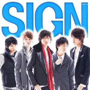 SIGN / サイン / SIGN