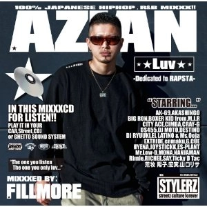 DJ FILLMORE / AZIAN Luv -Dedicated to RAPSTA- MIXXXED BY: FILLMORE