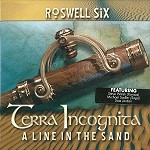 ROSWELL SIX / ロズウェル・シックス / TERRA INCOGNITA: A LINE IN THE SAND