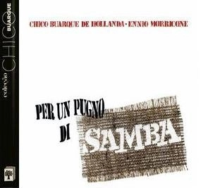 CHICO BUARQUE DE HOLLANDA,ENNIO MORICONE / PER UN PUGNO DI SAMBA V.20(CD+BOOK) 1970