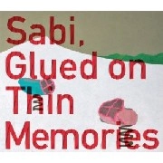 SABI / ＧＬＵＥＤ　ＯＮ　ＴＨＩＮ　ＭＥＭＯＲＩ