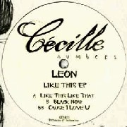 LEON (TECHNO) / LIKE THIS EP