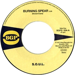 S.O.U.L. / ソウル / "BURNING SPEAR + DO WHATEVER YOU (7"")"