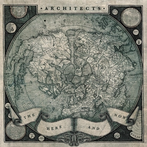 ARCHITECTS / アーキテクツ / ヒア・アンド・ナウ