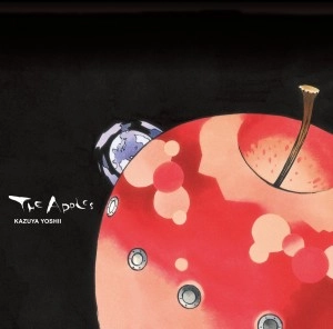 KAZUYA YOSHII / 吉井和哉 / Ｔｈｅ　Ａｐｐｌｅｓ