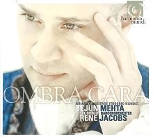 BEJUN MEHTA / ベジュン・メータ / HANDEL:OMBRA CARA
