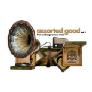 V.A.(PIRAHNAHEAD & CLARA HILL/EXCHANGE BUREAU/ANDY TOTH & BILLY LOVE...) / ASSORTED GOOD VOL.1