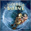les OGRES de BARBACK / レ・ゾグル・ド・バルバック / DU SIMPLE AU NEANT