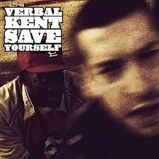 VERBAL KENT / ヴァーバル・ケント / SAVE YOURSELF
