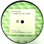 HACKMAN / MADE UP MY MIND/BAM BAM