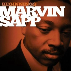 MARVIN SAPP / マーヴィン・サップ / BEGINNINGS