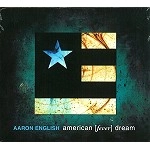 AARON ENGLISH / AMERICAN FEVER DREAM