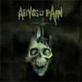 ABYSS OF PAIN / PROFESSING THROUGH TERROR