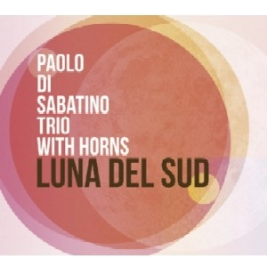 PAOLO DI SABATINO / パオロ・ディ・サバティーノ / LUNA DEL SUD