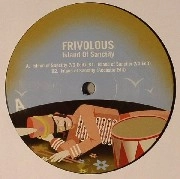 FRIVOLOUS / ISLAND OF SANCTITY