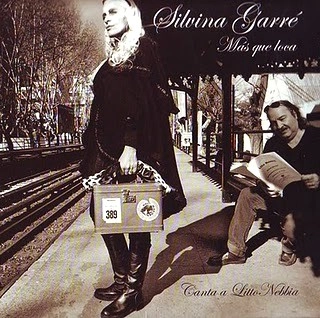 SILVINA GARRE / シルビーナ・ガレ / MAS QUE LOCA-CANTA A LITTO NEBIA