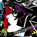 DERACINE / MIKKI  & THE MAUSES / SPLIT