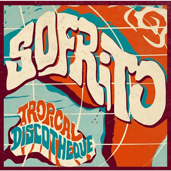 V.A.(SOFRITO: TROPICAL DISCOTHEQUE) / V.A.(ソフリト トロピカル・ディスコティーク) / SOFRITO:TROPICAL DISCOTHEQUE
