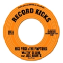 NICK PRIDE & THE PIMPTONES / ニック・プライド&ザ・ピンプトーンズ / WAITING SO LONG + LAY IT ON THE LINE