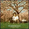 BEDROOM EYES / ベッドルーム・アイズ / ロング・ウェイト・チャンピオン