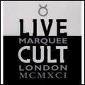 CULT / カルト / LIVE CULT - MARQUEE LONDON MCMXC(2CD)