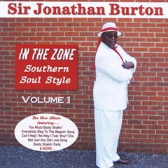 JONATHAN BURTON / ジョナサン・バートン / IN THE ZONE: SOUTHERN SOUL STYLE VOL.1