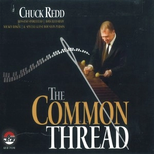 CHUCK REDD / チャック・レッド / The Common Thread 