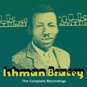 ISHMAN BRACEY / イシュマン・ブレイシー / コンプリートレコーディングス