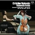 CHRISTINE WALEVSKA / クリスティーヌ・ワレフスカ / チェロ・リサイタル/バッハ：アリオーソ