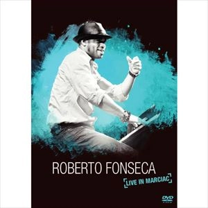 ROBERTO FONSECA / ロベルト・フォンセカ / ライヴ･イン･マルシアック