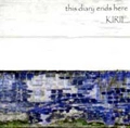 KIRIE / キリエ / THIS DIARY ENDS HERE