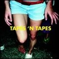 TAPES 'N TAPES / テープス・エン・テープス / OUTSIDE