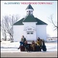 JAYHAWKS / ジェイホークス / HOLLYWOOD TOWN HALL