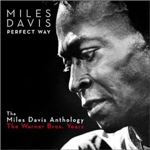 MILES DAVIS / マイルス・デイビス / Perfect Way: The Anthology -The Warner Bros. Years (2CD)