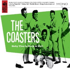 COASTERS / コースターズ / BABY THAT IS ROCK & ROLL