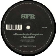 SFR / DREAMING IN COMPUTERS