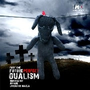 DUALISM / FUTURE PERFECT PART ONE