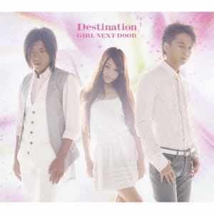 girl next door / girl next door(ガールネクストドア) / Destinati(DVD付A