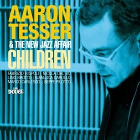 AARON TESSER / アーロン・テッセ / CHILDREN