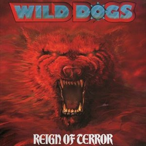 WILD DOGS / ワイルド・ドッグス / 暴虐の暁