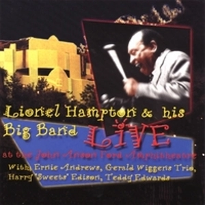 LIONEL HAMPTON / ライオネル・ハンプトン / LIVE AT THE JOHN ANSON FORD AMPHITHEATER