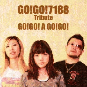 GO! GO! 7188 / GO!GO!7188 Trib