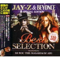 DJ ROC THE MASAKI & DJ A2O / ＢＥＳＴSELECTION JAY-Z & BEYONCE EDITIO