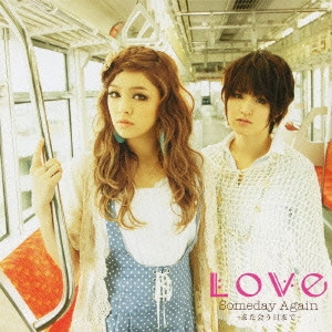 LOVE / Someday Again ~また会う日まで~