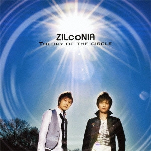 ZILcoNIA / セオリー・オブ・ザ・サークル