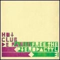 HOT CLUB DE PARIS / ホット・クラブ・ド・パリス / FREE THE PTERODACTYL 3