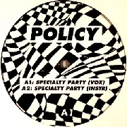 POLICY / SPECIALITY PARTY