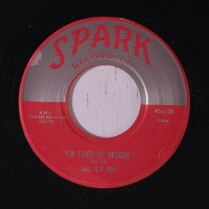 SLY FOX / スライ・フォックス / I'M TIRED OF BEGGIN' + HOODOO SAY