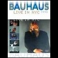 BAUHAUS / バウハウス / LIVE IN NYC 1998